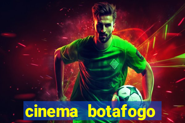 cinema botafogo praia shopping